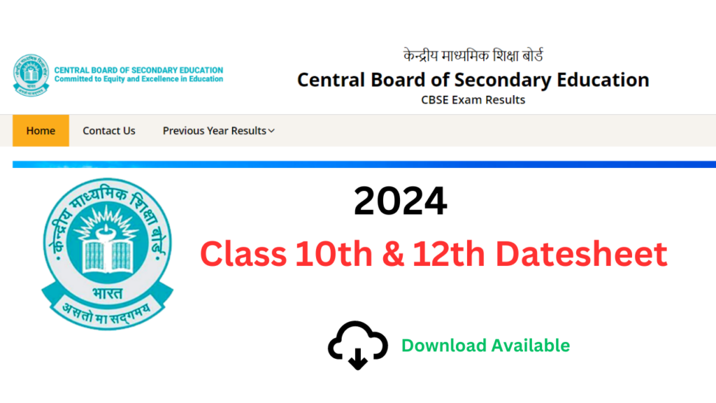 Download the Date Sheet CBSE 2024 for Class 10th and 12th ctet.nic.in