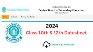 CBSE 2024 Time Table for 10th and 12th