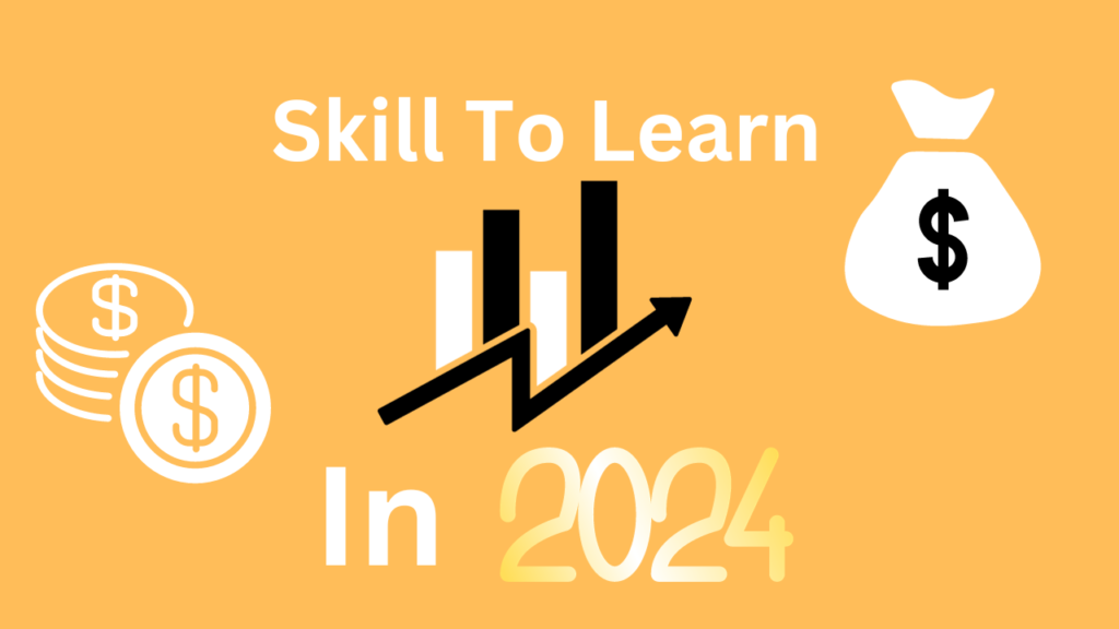 Top 5 Skills To Learn in 2024